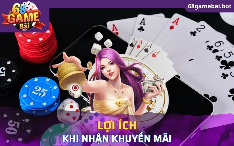 Lợi ích không thể bỏ qua khi hưởng khuyến mãi 68 game bài